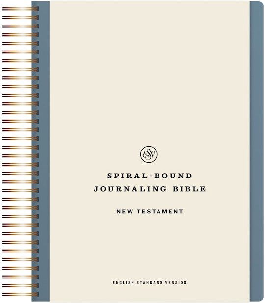 B-ESV- SPIRAL-BOUND JOURNALING BIBLE- NEW TESTAMENT