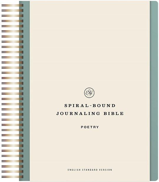 B-ESV- SPIRAL-BOUND JOURNALING BIBLE- POETRY