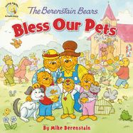 CE- BERENSTAIN BEARS BLESS OUR PETS