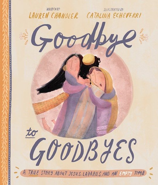 CBS- GOODBYE TO GOODBYES: A TRUE STORY ABOUT JESUS, LAZARUS, AND
