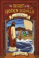 CF- SECRET OF THE HIDDEN SCROLLS: MIRACLES BY THE SEA, BOOK 8