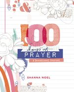 DB- 100 DAYS OF PRAYER: DEVOTIONAL JOURNAL