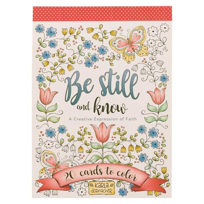 BJR- COLORING CARDS- BE STILL AND KNOW