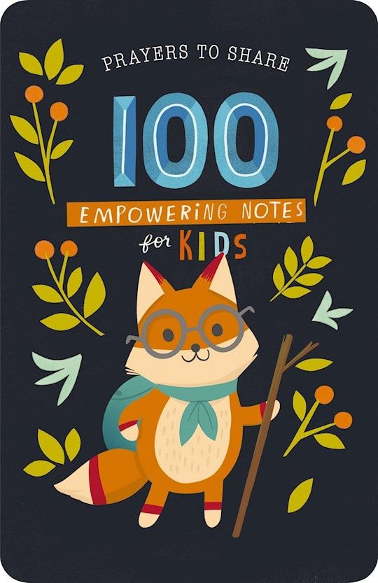 100 PRAYERS TO SHARE- EMPOWERING NOTES FOR KIDS - SALE!