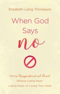 CH- WHEN GOD SAYS NO
