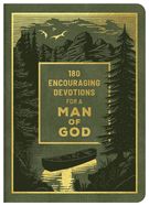 DE- 180 ENCOURAGING DEVOTIONS FOR A MAN OF GOD
