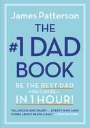 MN- #1 DAD BOOK: BE THE BEST DAD YOU CAN BE IN ONE HOUR