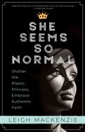 RC- SHE SEEMS SO NORMAL- SALE!