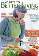 HF- 40 DAYS TO BETTER LIVING- WEIGHT MANAGEMENT