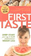 HF- FIRST TASTE: JUMP START YOUR WAY TO HEALTH AND PERMANENT WEIGHT LOSS