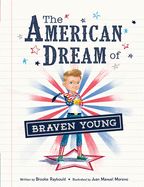 AMERICAN DREAM OF BRAVEN YOUNG
