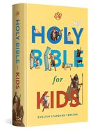 B-ESV- HOLY BIBLE FOR KIDS, HARDCOVER