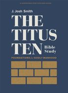 TITUS TEN- BIBLE STUDY WITH VIDEO ACCESS