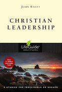 BIS-LBS- CHRISTIAN LEADERSHIP: LIFEGUIDE BIBLE STUDY