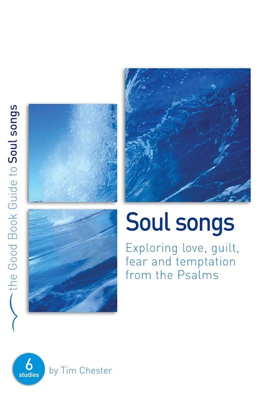 BIS- GOOD BOOK GUIDES- PSALMS: SOUL SONGS
