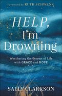HELP, I'M DROWNING