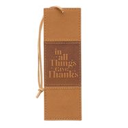 BOOKMARK- IN ALL THINGS GIVE THANKS- TAN, FAUX LEATHER