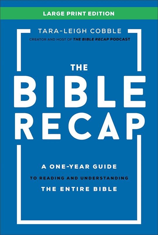 BIBLE RECAP- LARGE PRINT EDITION