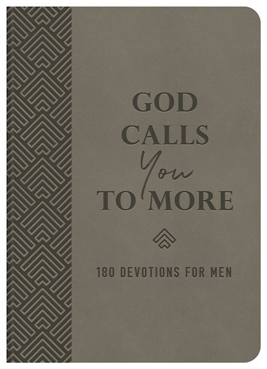 GOD CALLS YOU TO MORE: 180 DEVOTIONS FOR ME