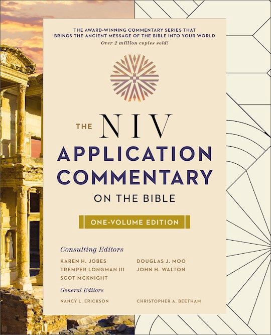 NIV APPLICATION COMMENTARY ON THE BIBLE, ONE-VOLUME EDITION