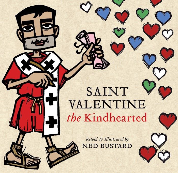 SAINT VALENTINE THE KINDHEARTED