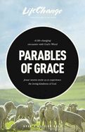 LCS- PARABLES OF GRACE- LIFECHANGE