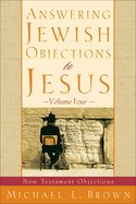 ANSWERING JEWISH QUESTIONS TO JESUS (VOLUME 4)