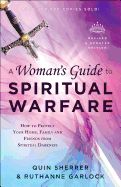 WOMAN'S GUIDE TO SPIRITUAL WARFARE