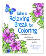 TAKE A RELAXING BREAK FOR COLORING