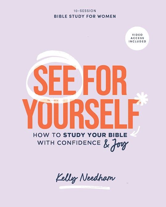 SEE FOR YOURSELF- BIBLE STUDY BOOK WITH VIDEO ACCESS