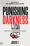 PUNISHING THE DARKNESS