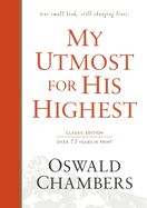 MY UTMOST FOR HIS HIGHEST- CLASSIC EDITION HARDCOVER