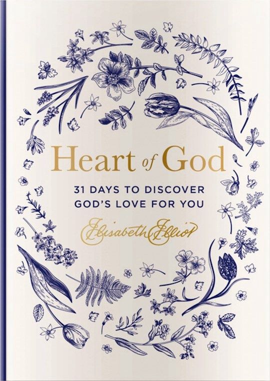 HEART OF GOD: 31 DAYS TO DISCOVER GOD'S LOVE FOR YOU