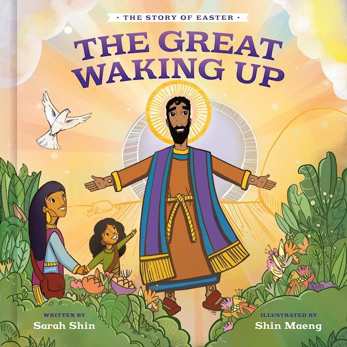 GREAT WAKING UP: THE STORY OF EASTER