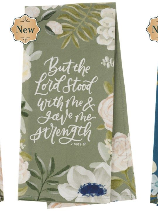 TEA TOWEL- BUT THE LORD STOOD WITH ME, SAGE GREEN FLORAL
