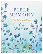 BIBLE MEMORY PLAN &amp; DEVOTIONAL FOR WOMEN