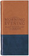 MORNING &amp; EVENING- TAN/BLUE, SPURGEON