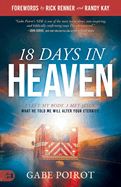 HV- 18 DAYS IN HEAVEN: I LEFT MY BODY, I MET JESUS, WHAT HE TOLD ME WILL ALTER YOUR ETENITY