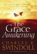 CH- GRACE AWAKENING: BELIEVING IN GRACE IS ONE THINGLIVING IT IS ANOTHER