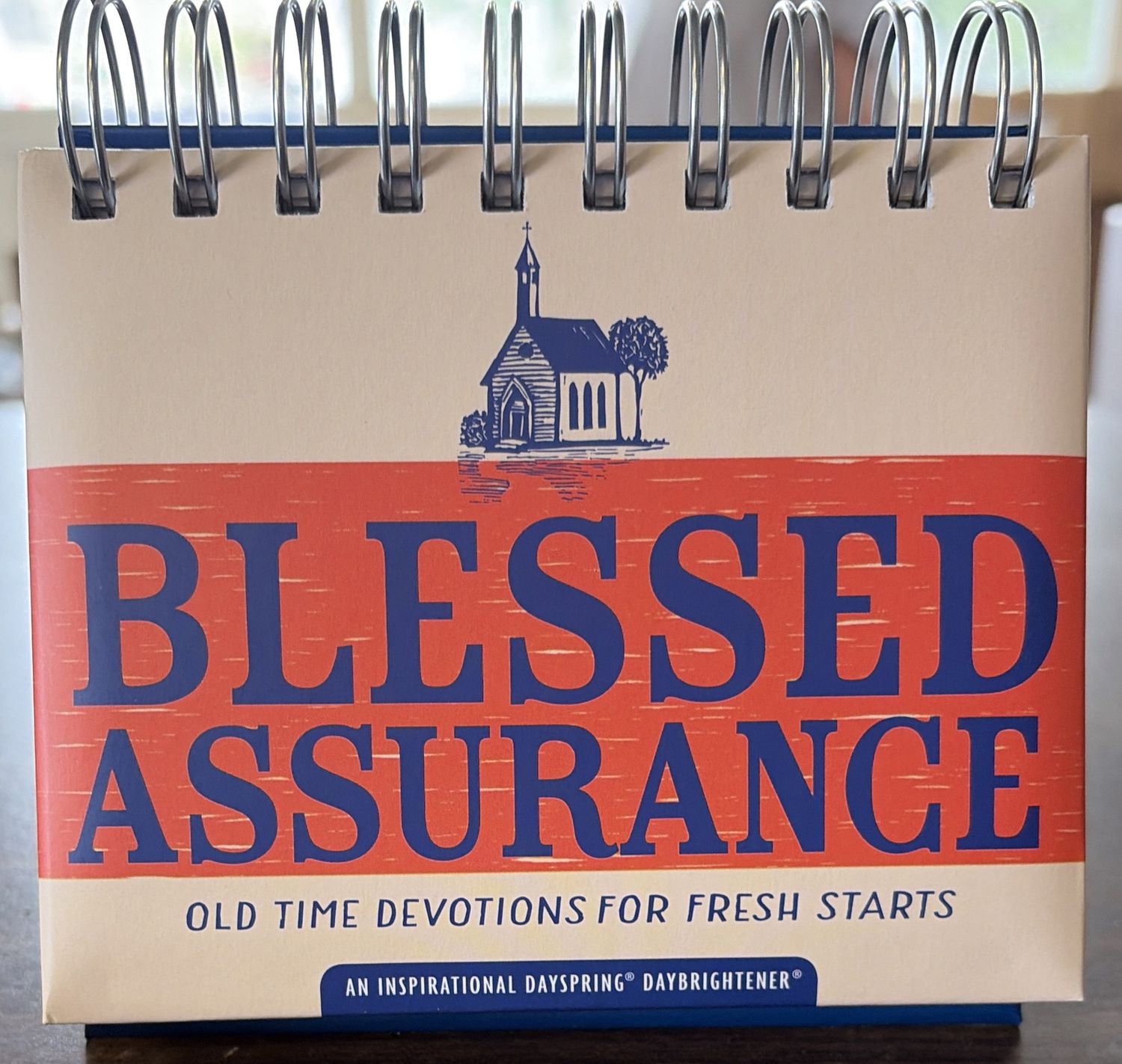 DAYBRIGHTENER- BLESSED ASSURANCE: OLD TIME DEVOTIONS FOR FRESH STARTS