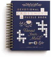 ACB- RENEW YOUR MIND, DEVOTIONAL CROSSWORD BOOK, LARGE PRINT- SALE!