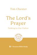 BIS- GOOD BOOK GUIDES- THE LORD'S PRAYER:TALKING TO OUR FATHER, 2025 EDITION