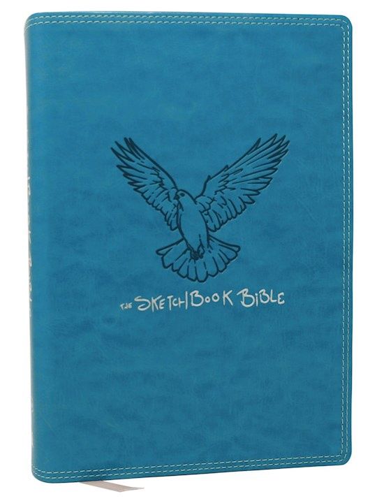 B- NKJV SKETCHBOOK BIBLE- TEAL LEATHERSOFT DOVE