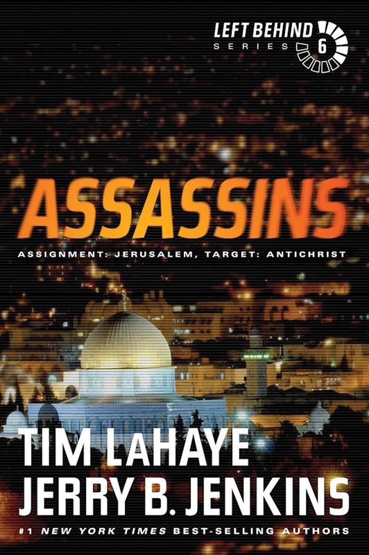 FF- LEFT BEHIND, BOOK 06- ASSASSINS