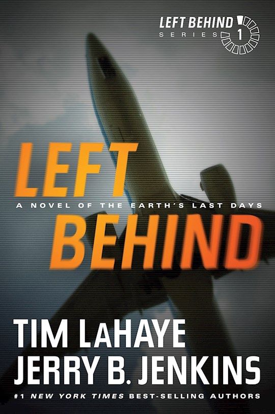 FF- LEFT BEHIND, BOOK 01- LEFT BEHIND: A NOVEL OF THE EARTH'S LAST DAYS