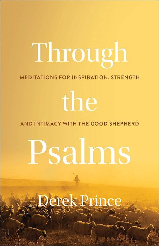 CH- THROUGH THE PSALMS: MEDITATIONS FOR INSPIRATION, STRENGTH... SALE!