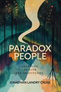 CH- PARADOX PEOPLE: LEARNING TO LIVE THE BEATITUDES