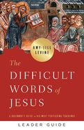 BIS- DIFFICULT WORDS OF JESUS- LEADER STUDY