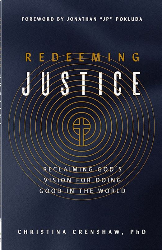 AP- REDEEMING JUSTICE: RECLAIMING GOD'S VISION FOR DOING GOOD IN THE WORLD