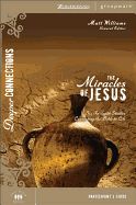 BIS- MIRACLES OF JESUS, PARTICIPANT'S GUIDE- DEEPER CONNECTIONS